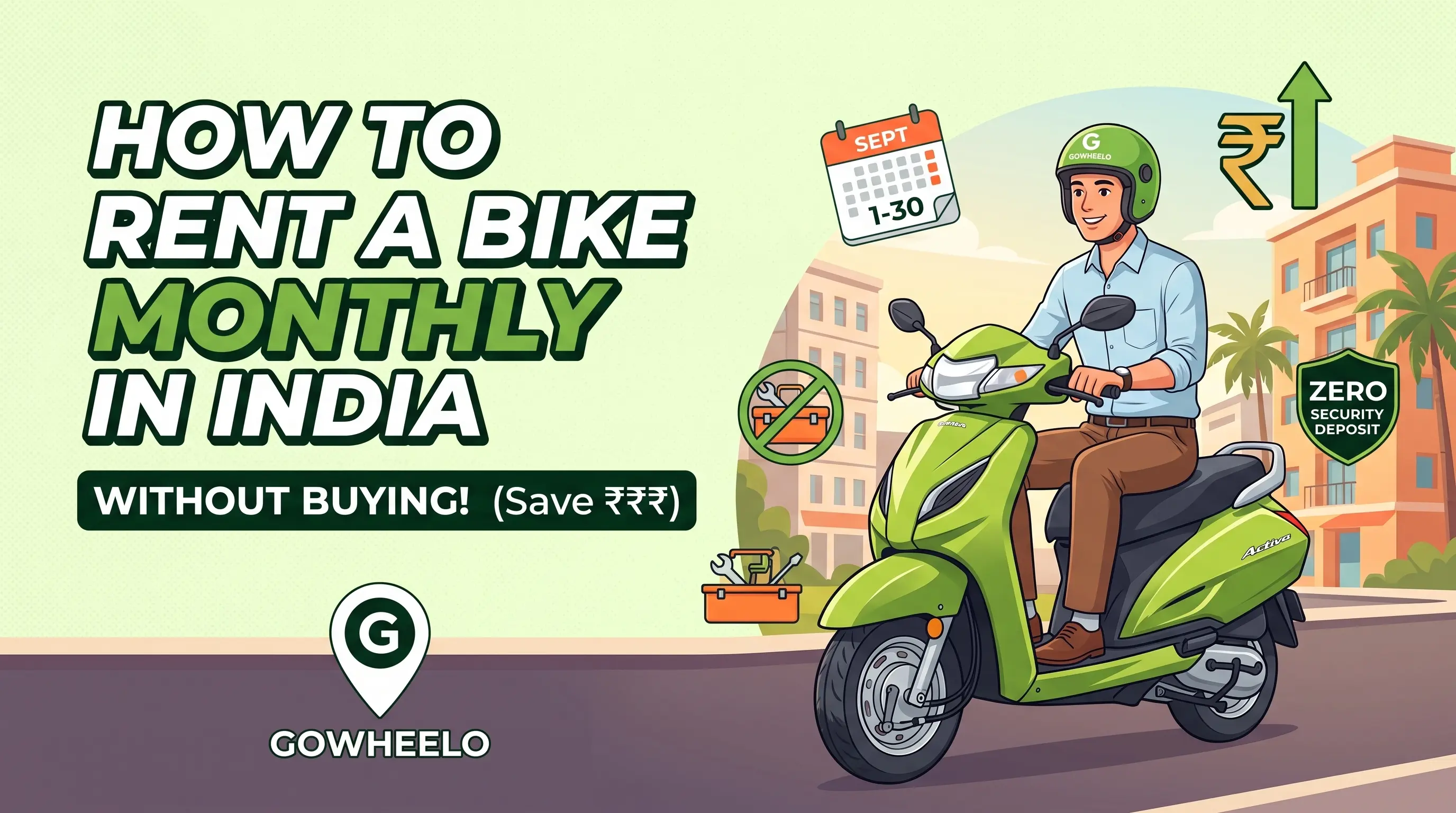How to Rent a Bike Monthly in India Without Buying | GoWheelo